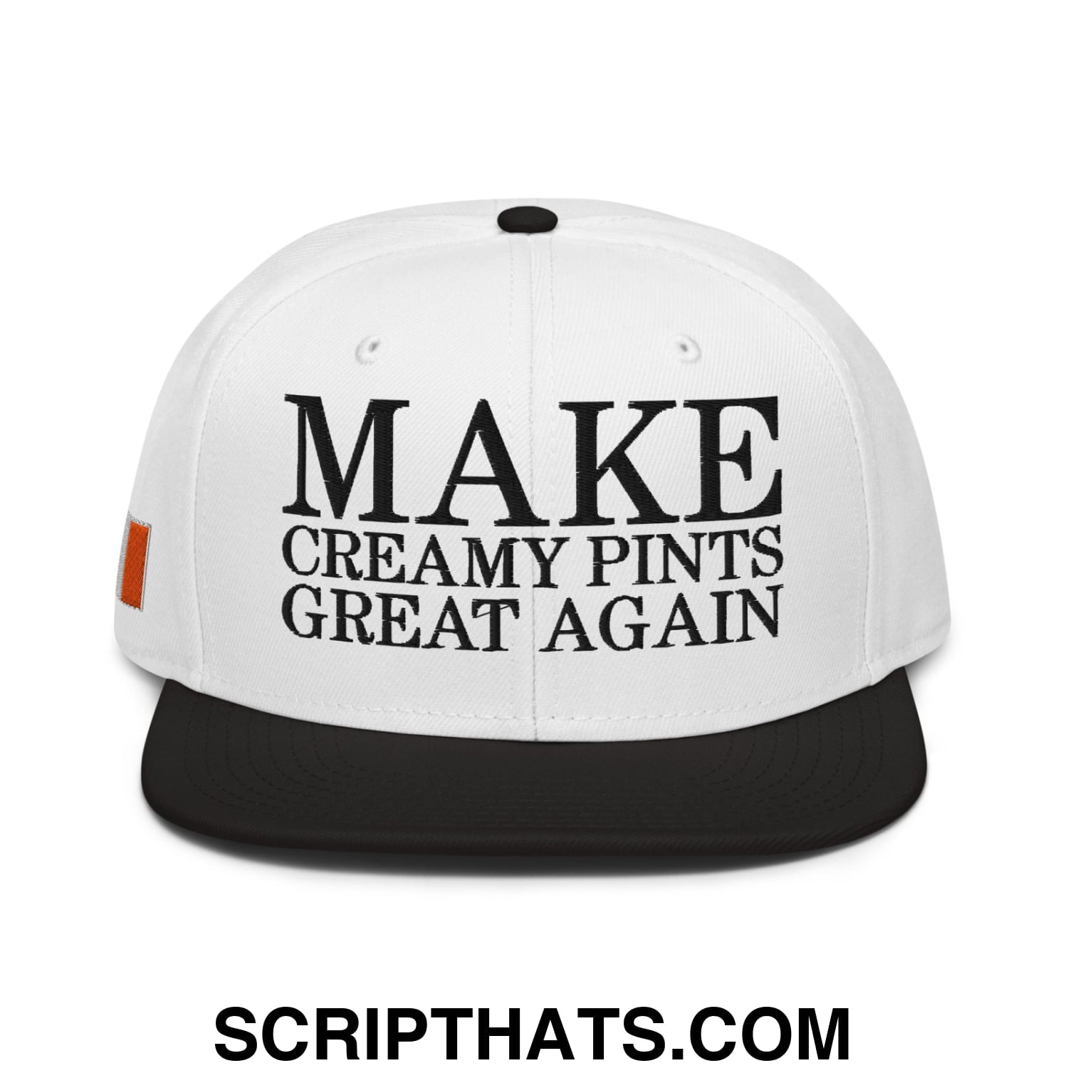 Make Creamy Pints Great Again Embroidered Flat Brim Bill Snapback Hat Black White White