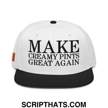 Make Creamy Pints Great Again Embroidered Flat Brim Bill Snapback Hat Black White White
