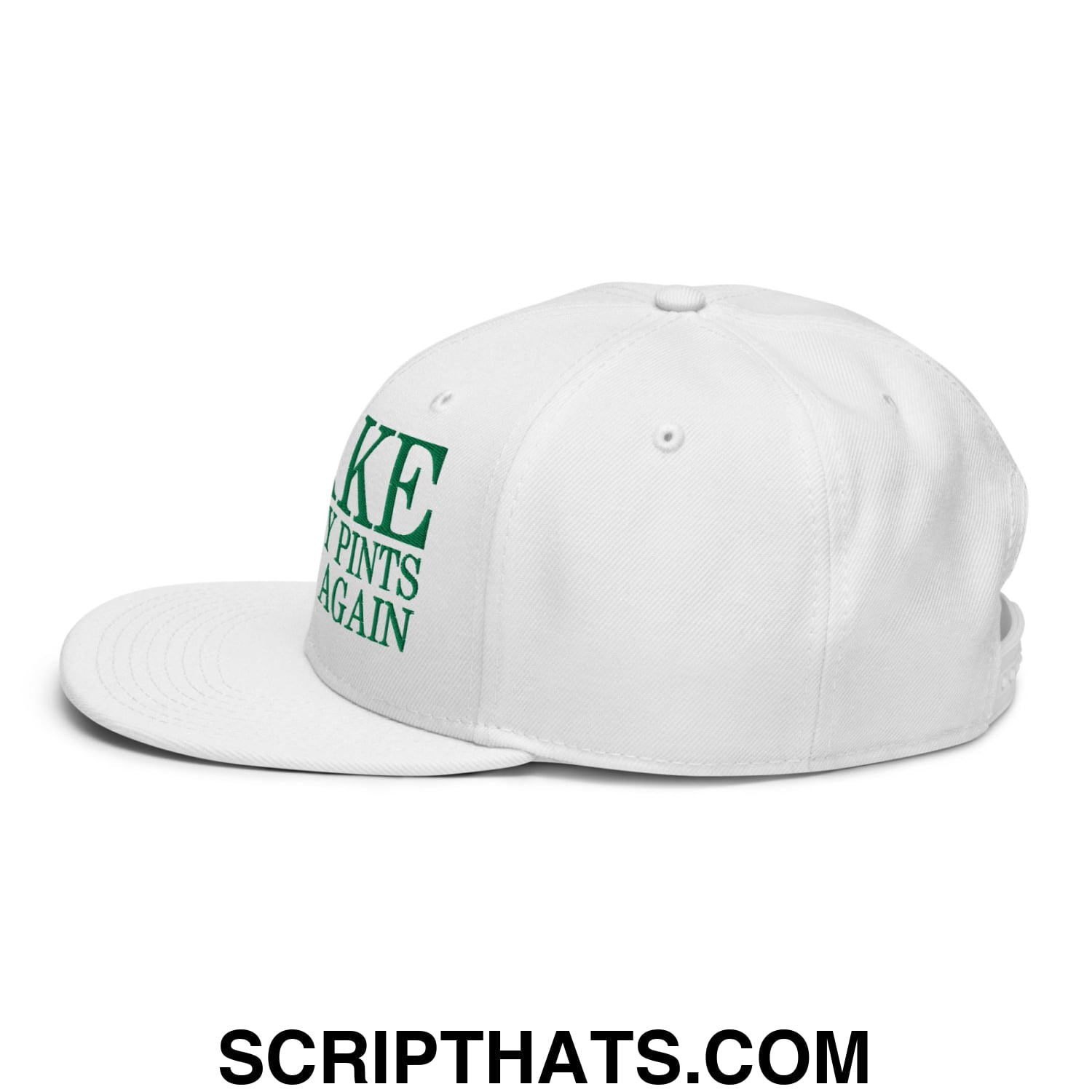 Make Creamy Pints Great Again Embroidered Flat Brim Bill Snapback Hat White