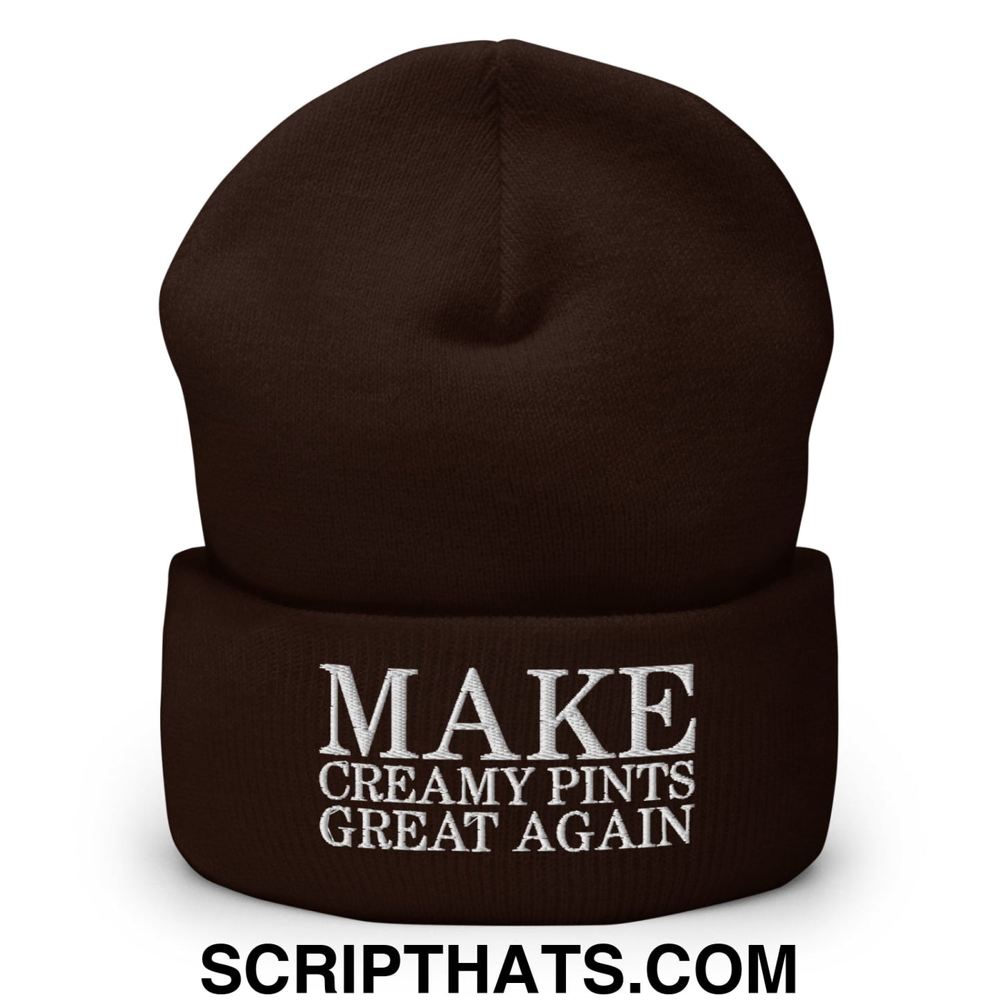 Make Creamy Pints Great Again Embroidered Knit Cuffed Beanie Brown