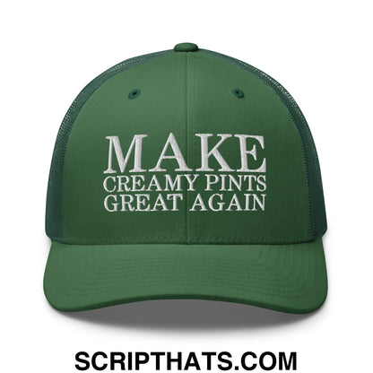 Make Creamy Pints Great Again Embroidered Mesh Trucker Hat Evergreen