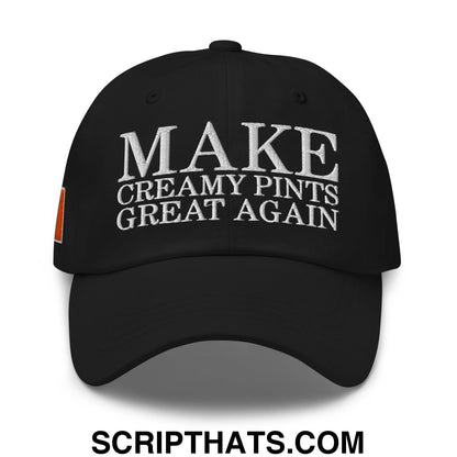 Make Creamy Pints Great Again Embroidered Unstructured Dad Hat Black