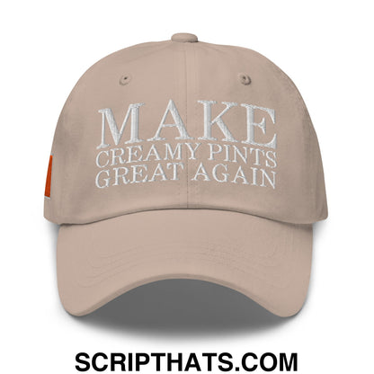 Make Creamy Pints Great Again Embroidered Unstructured Dad Hat Stone