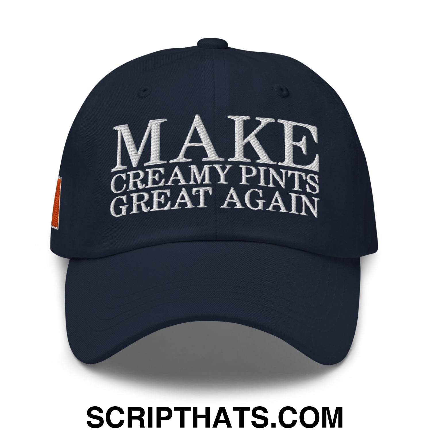 Make Creamy Pints Great Again Embroidered Unstructured Dad Hat Navy