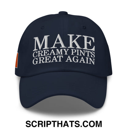 Make Creamy Pints Great Again Embroidered Unstructured Dad Hat Navy