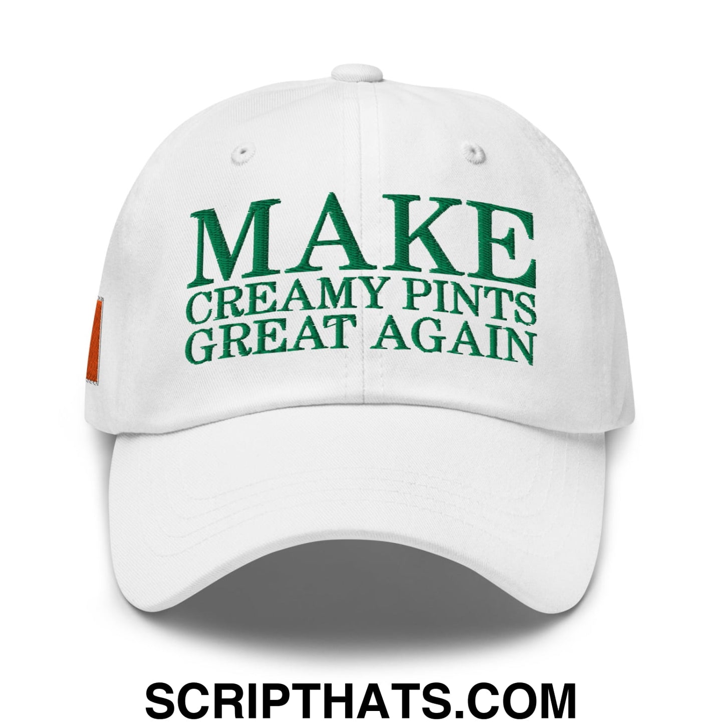Make Creamy Pints Great Again Embroidered Unstructured Dad Hat White