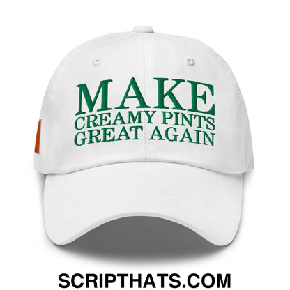 Make Creamy Pints Great Again Embroidered Unstructured Dad Hat White