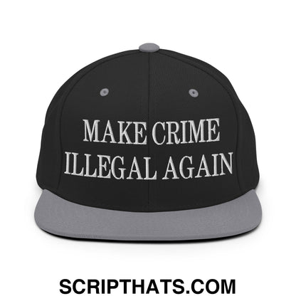 Make Crime Illegal Again Embroidered Flat Bill Brim Snapback Hat Black Silver