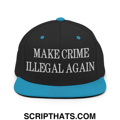Make Crime Illegal Again Embroidered Flat Bill Brim Snapback Hat Black Teal