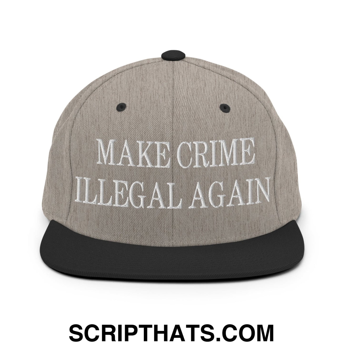 Make Crime Illegal Again Embroidered Flat Bill Brim Snapback Hat Heather Black