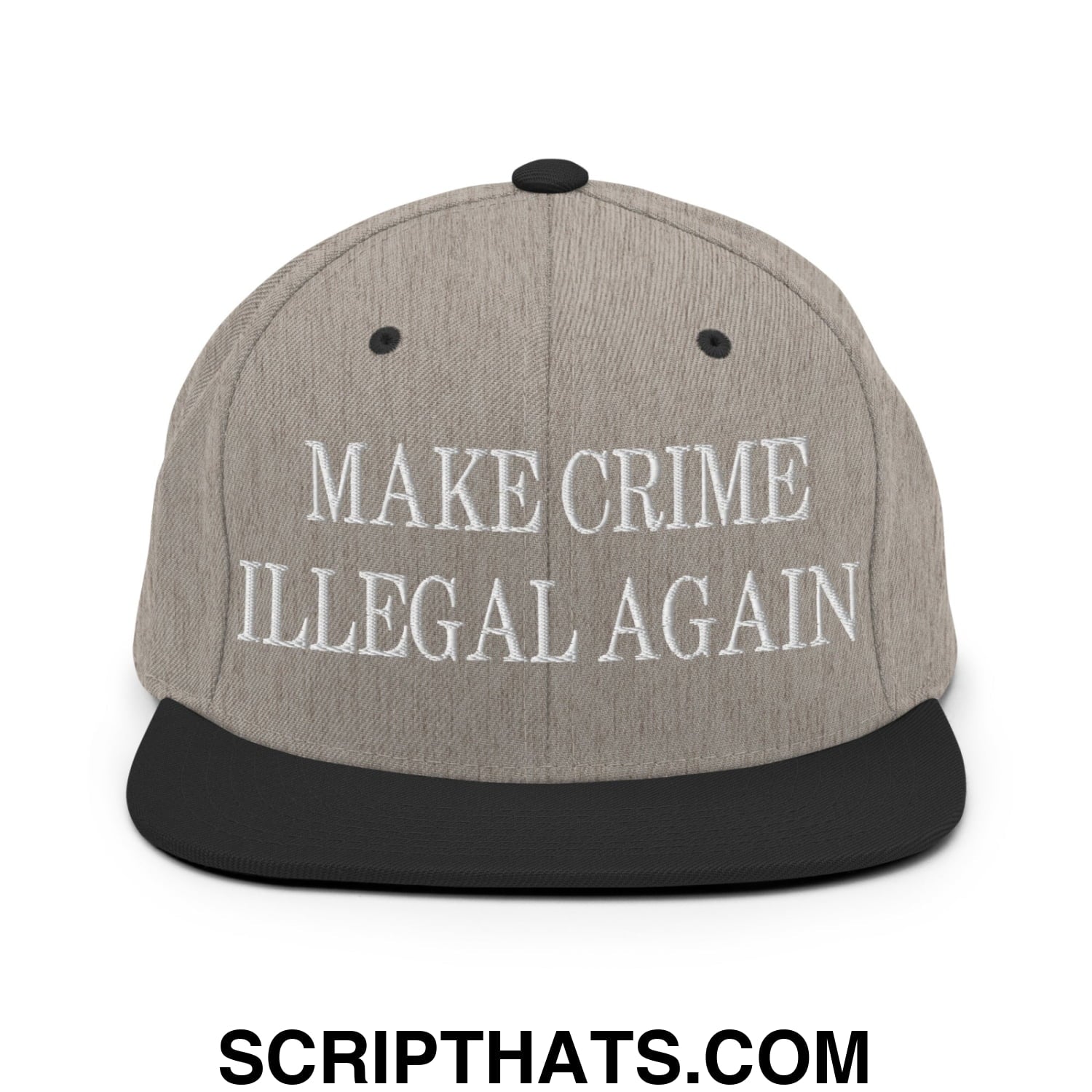 Make Crime Illegal Again Embroidered Flat Bill Brim Snapback Hat Heather Black