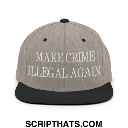 Make Crime Illegal Again Embroidered Flat Bill Brim Snapback Hat Heather Black