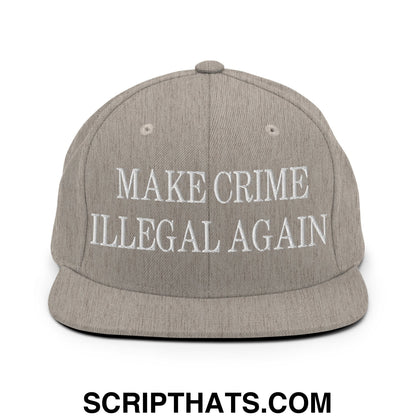 Make Crime Illegal Again Embroidered Flat Bill Brim Snapback Hat Heather Grey