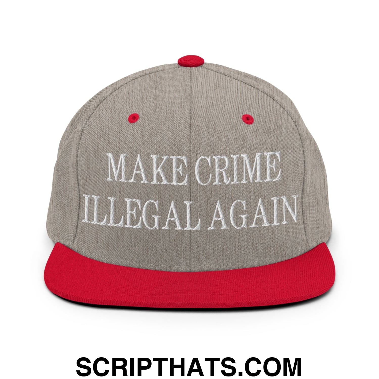 Make Crime Illegal Again Embroidered Flat Bill Brim Snapback Hat Heather Grey Red