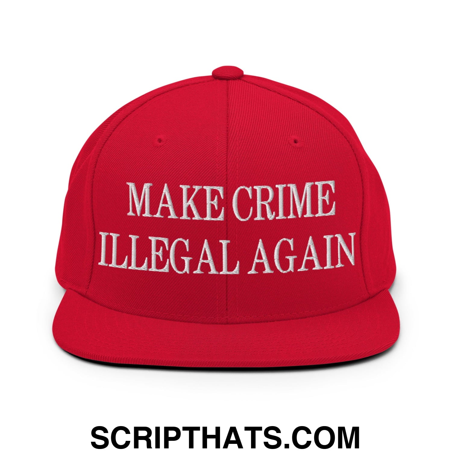 Make Crime Illegal Again Embroidered Flat Bill Brim Snapback Hat Red