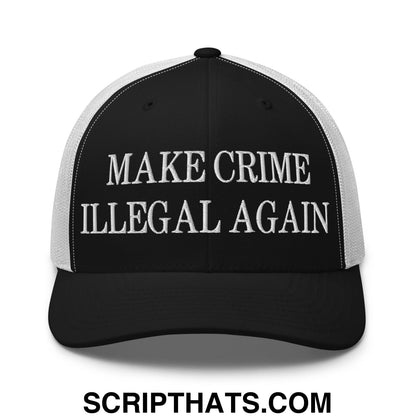 Make Crime Illegal Again Embroidered Mesh Trucker Hat Black White