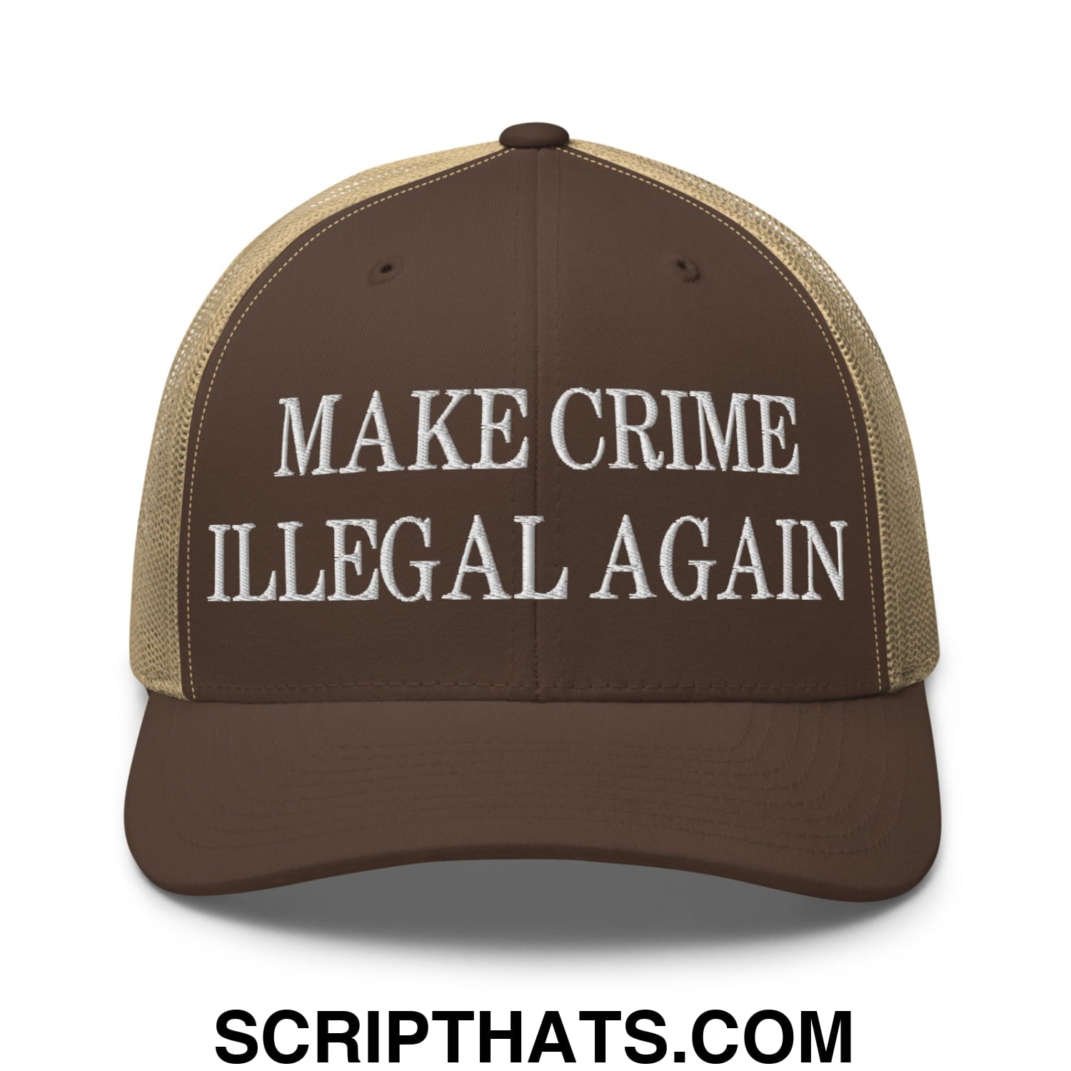 Make Crime Illegal Again Embroidered Mesh Trucker Hat Brown Khaki