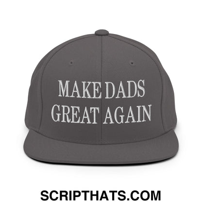 Make Dads Great Again Embroidered Flat Bill Brim Snapback Hat Dark Grey
