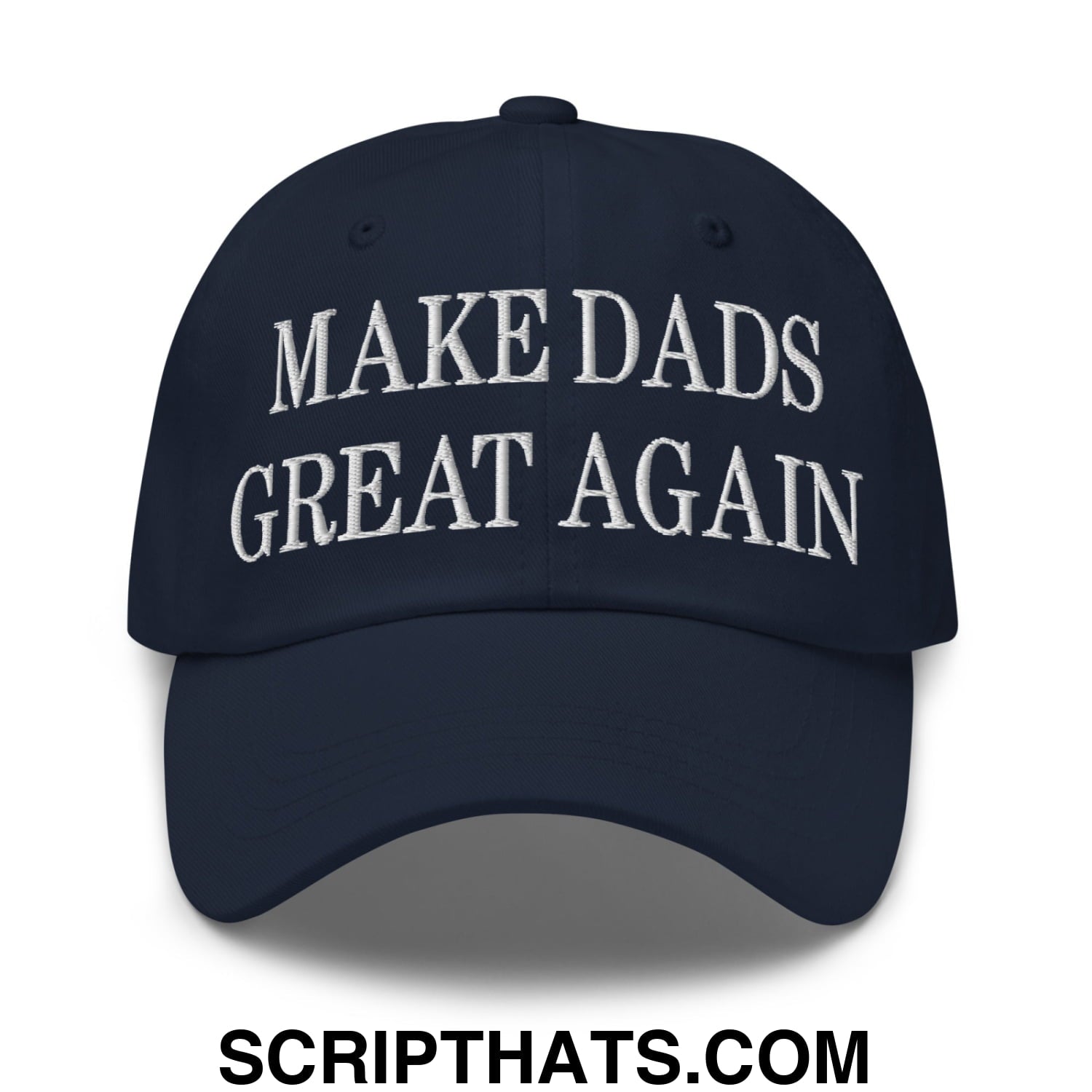 Make Dads Great Again Embroidered Unstructured Dad Hat Navy