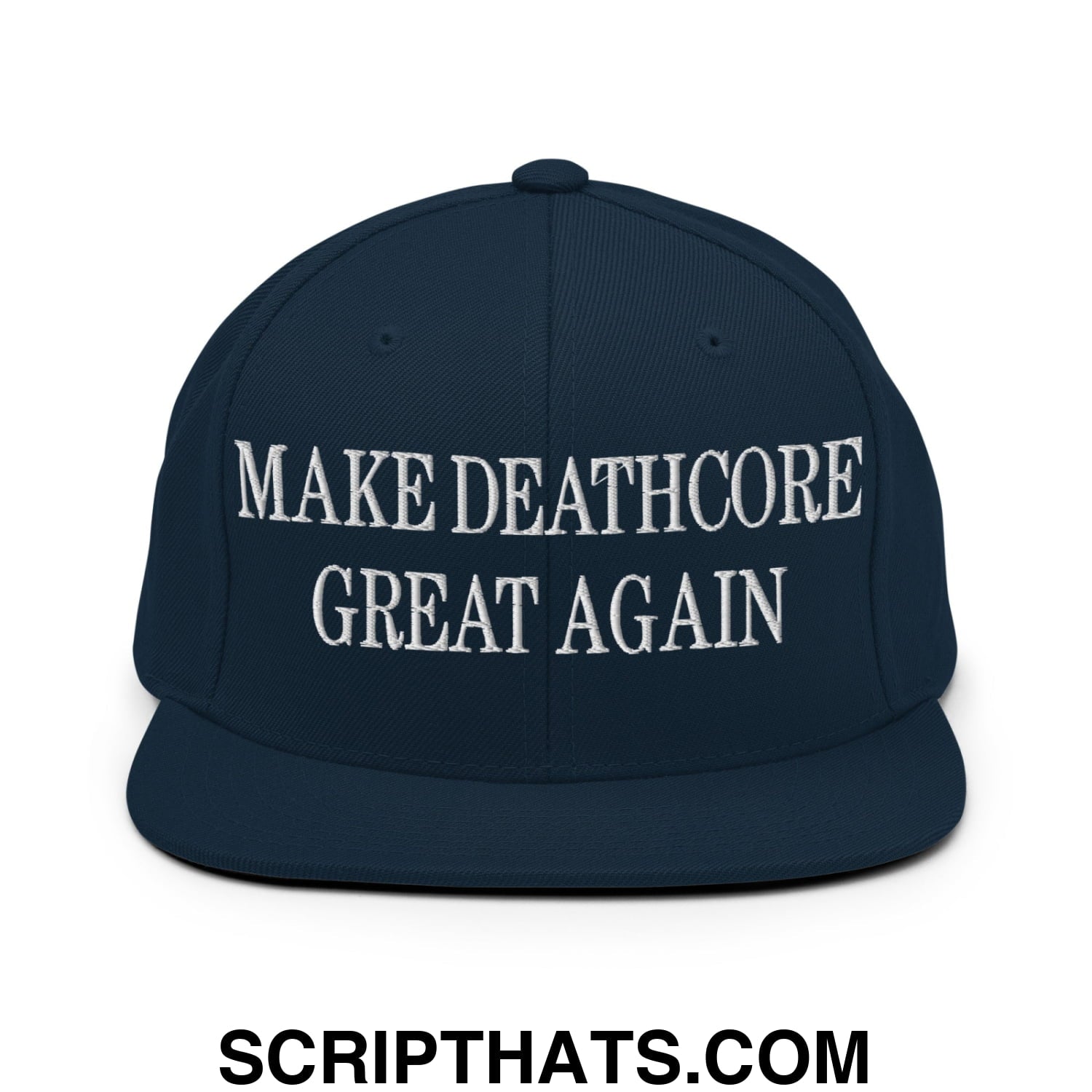 Navy blue snapback hat with white embroidered make deathcore great again text and flat bill brim design