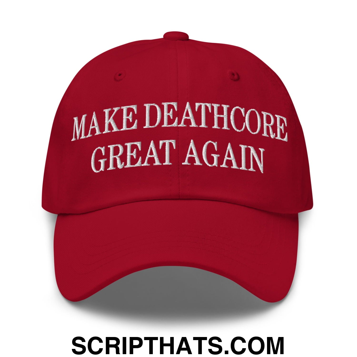Red embroidered unstructured dad hat with white text make deathcore great again for casual wear