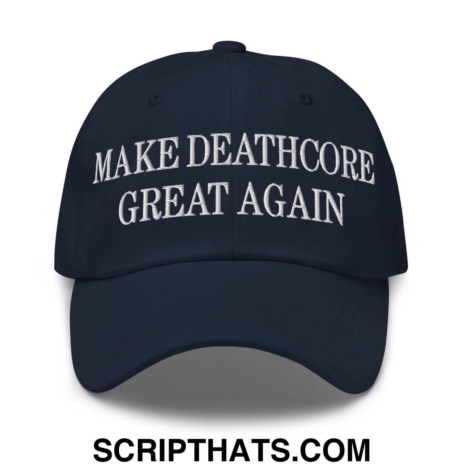 Navy blue embroidered unstructured dad hat with white text make deathcore great again for casual wear