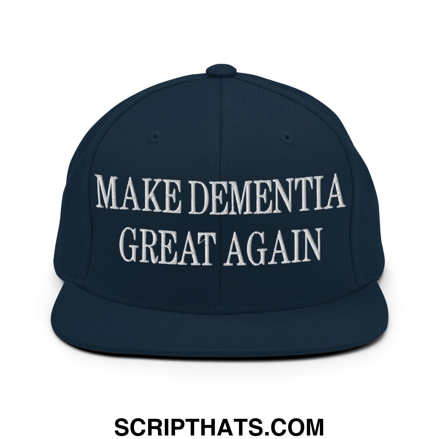 Navy blue snapback cap with white embroidered text reading make dementia great again on flat bill brim hat