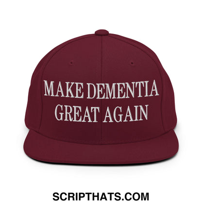 Maroon embroidered flat bill brim snapback hat with white make dementia great again text on front