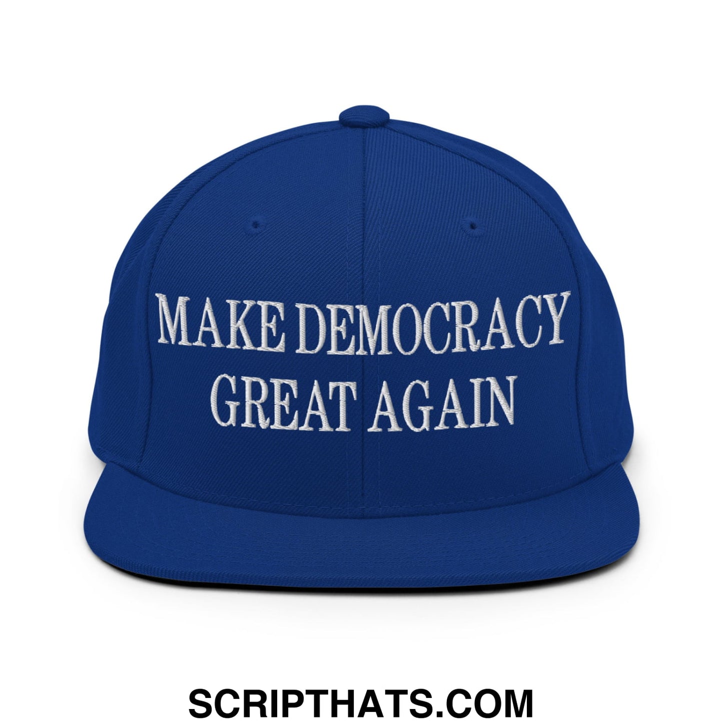 Royal blue snapback hat with white embroidered make democracy great again text and flat bill brim design