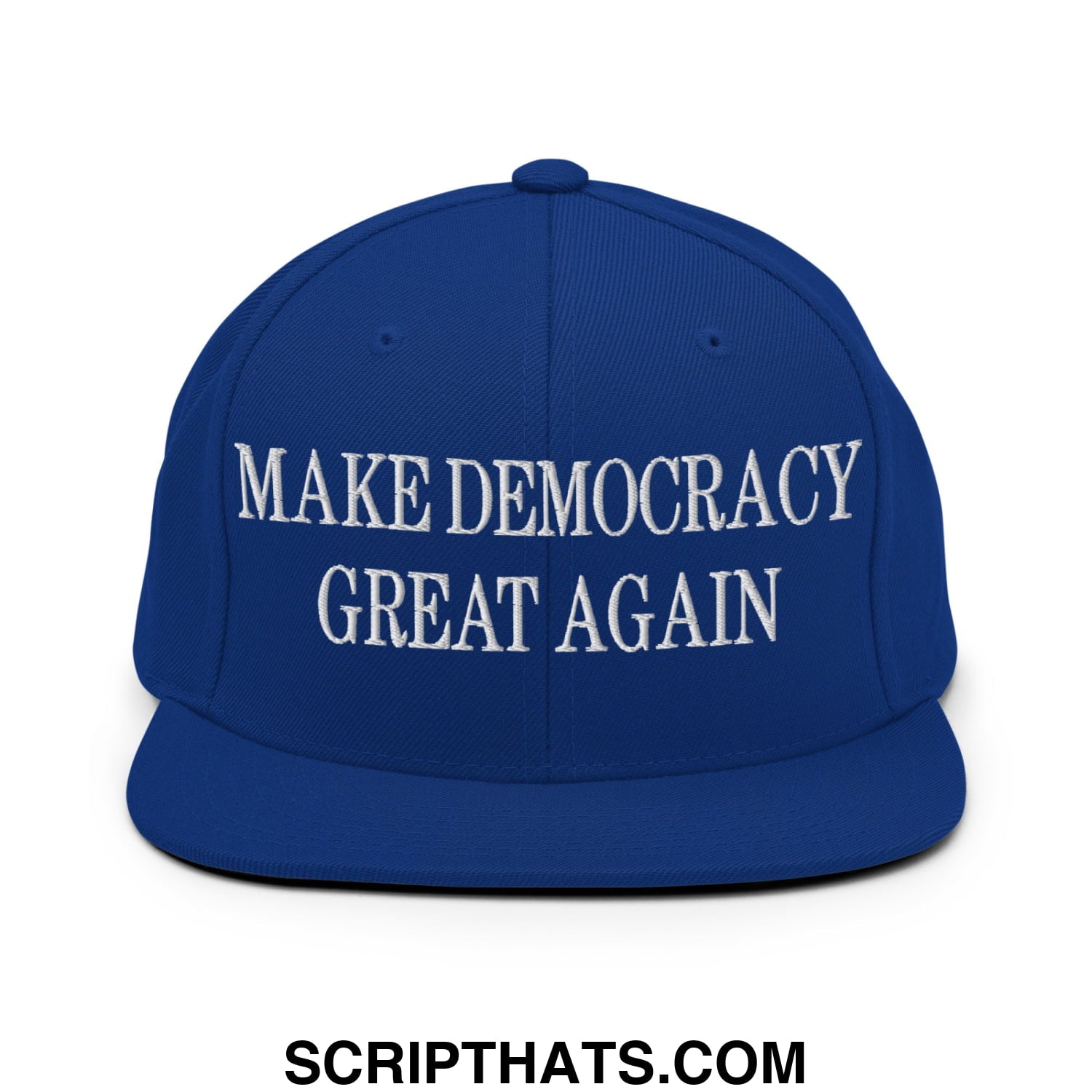 Royal blue snapback hat with white embroidered make democracy great again text and flat bill brim design