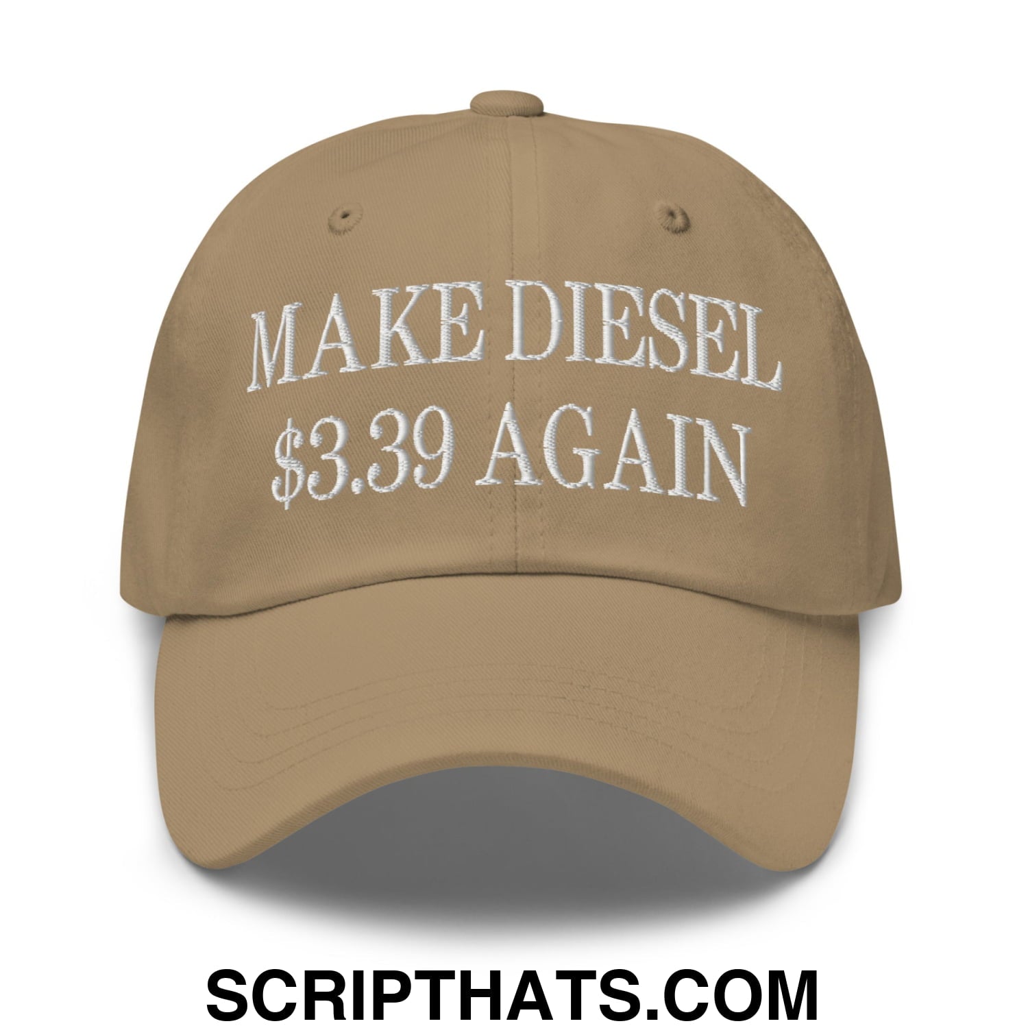 Make Diesel $3.39 Again Embroidered Unstructured Dad Hat Khaki