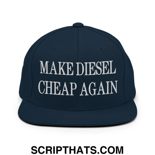 Make Diesel Cheap Again Embroidered Flat Bill Brim Snapback Hat Dark Navy