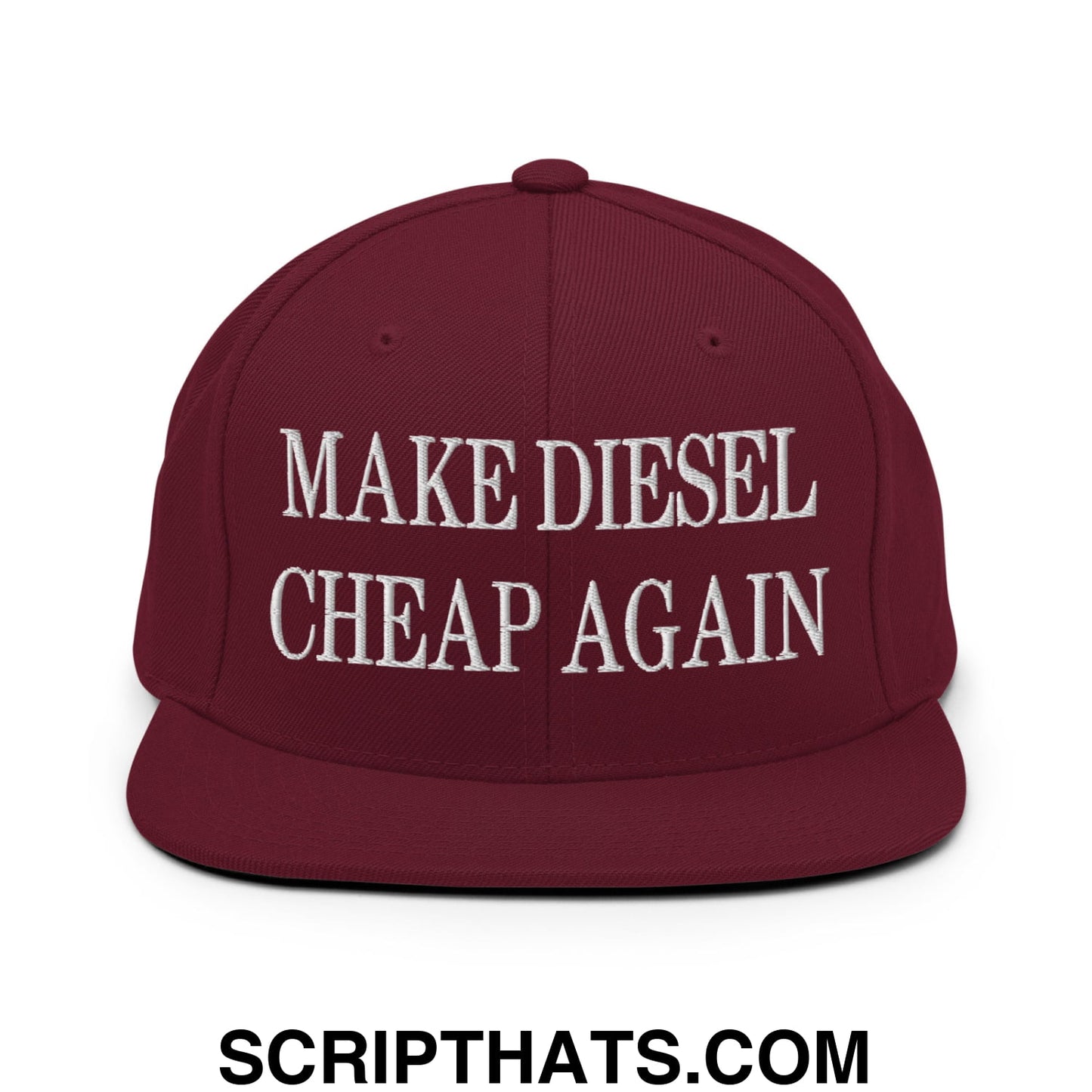 Make Diesel Cheap Again Embroidered Flat Bill Brim Snapback Hat Maroon