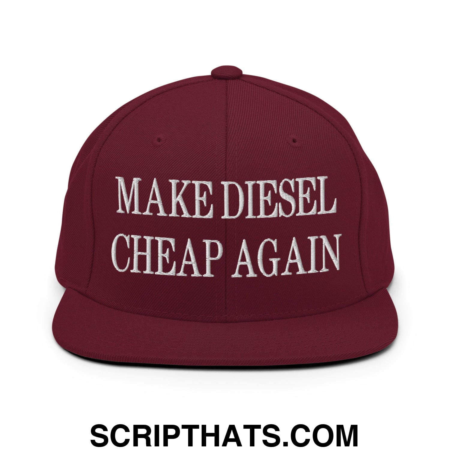 Make Diesel Cheap Again Embroidered Flat Bill Brim Snapback Hat Maroon