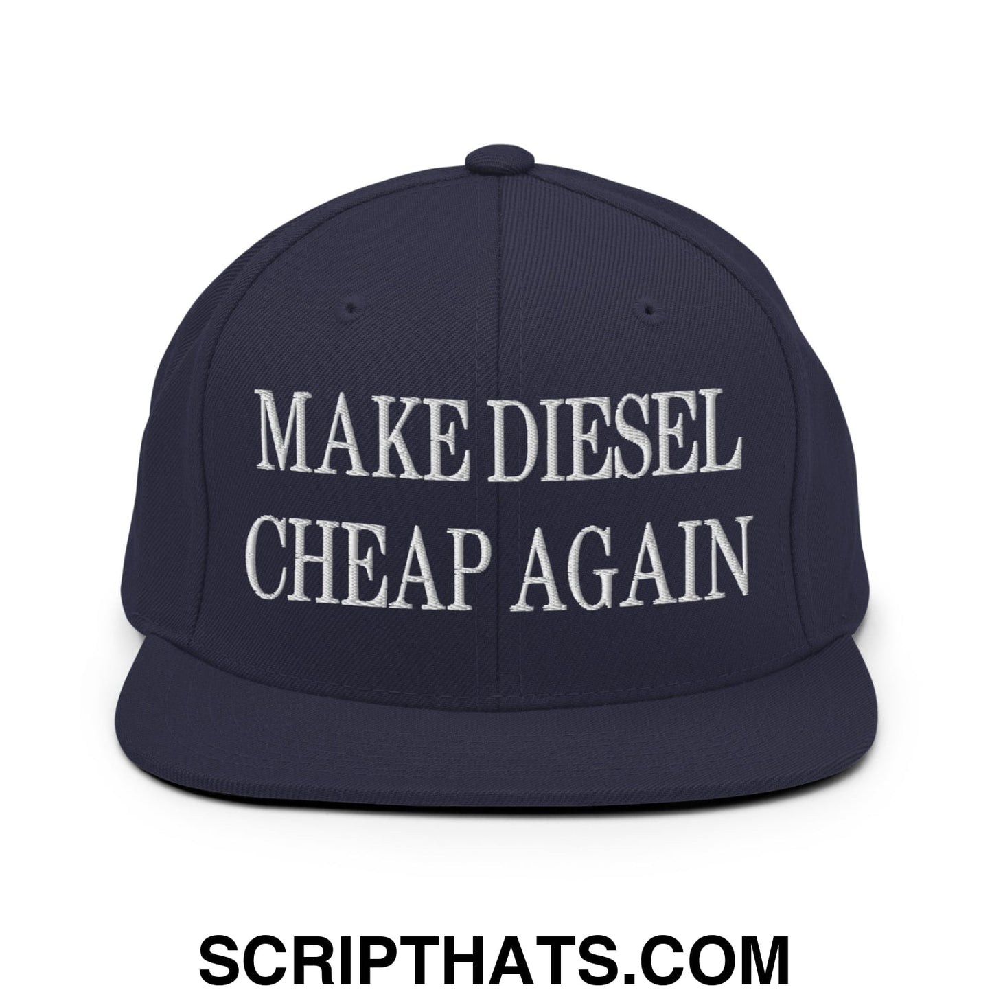 Make Diesel Cheap Again Embroidered Flat Bill Brim Snapback Hat Navy