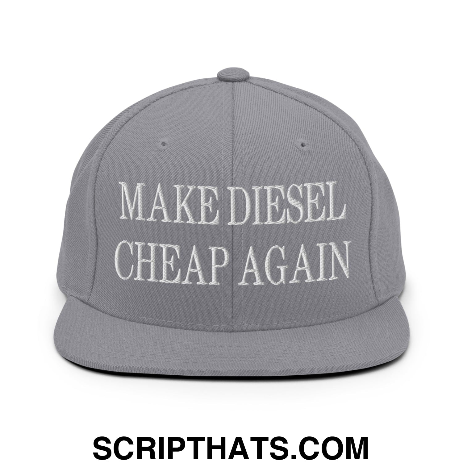 Make Diesel Cheap Again Embroidered Flat Bill Brim Snapback Hat Silver