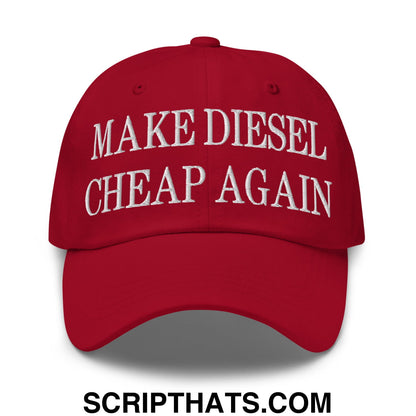 Make Diesel Cheap Again Embroidered Unstructured Dad Hat Cranberry