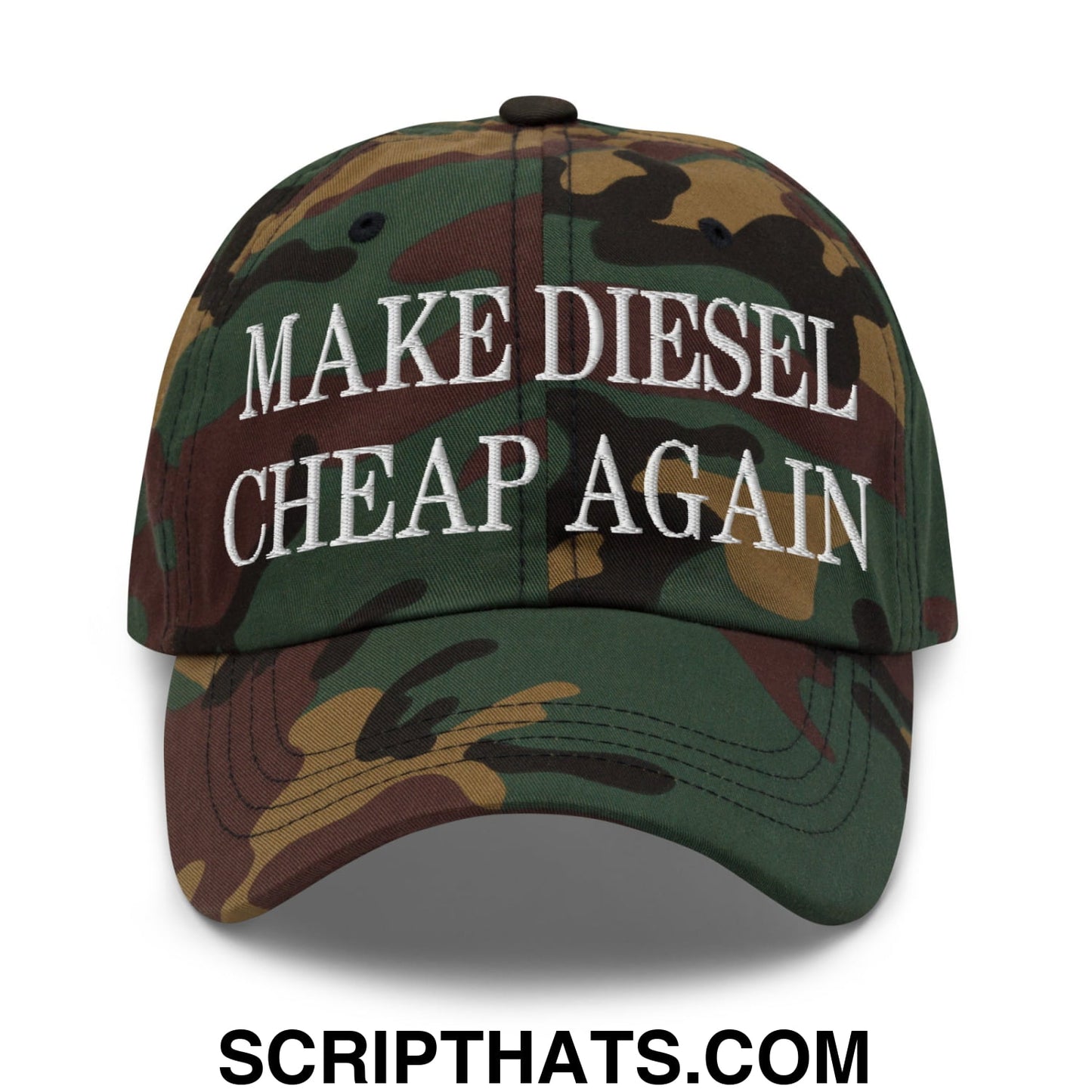 Make Diesel Cheap Again Embroidered Unstructured Dad Hat Green Camo