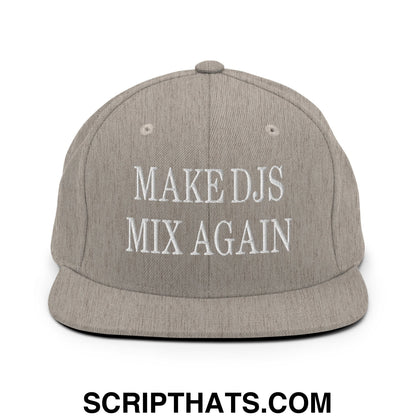 Gray snapback hat with white embroidered text make djs mix again and flat bill brim for casual wear