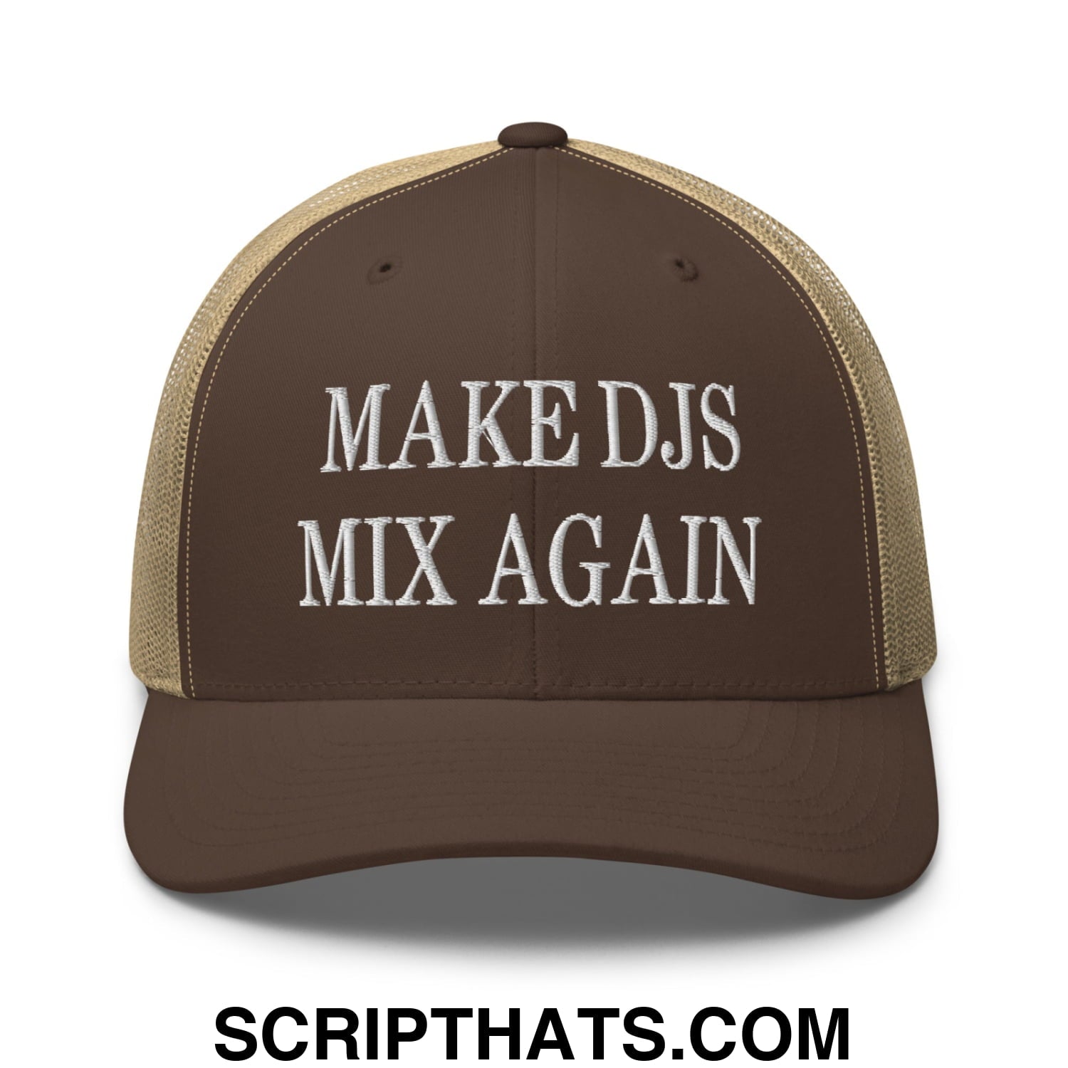 Brown and tan mesh trucker hat with white embroidered make djs mix again text for casual wear