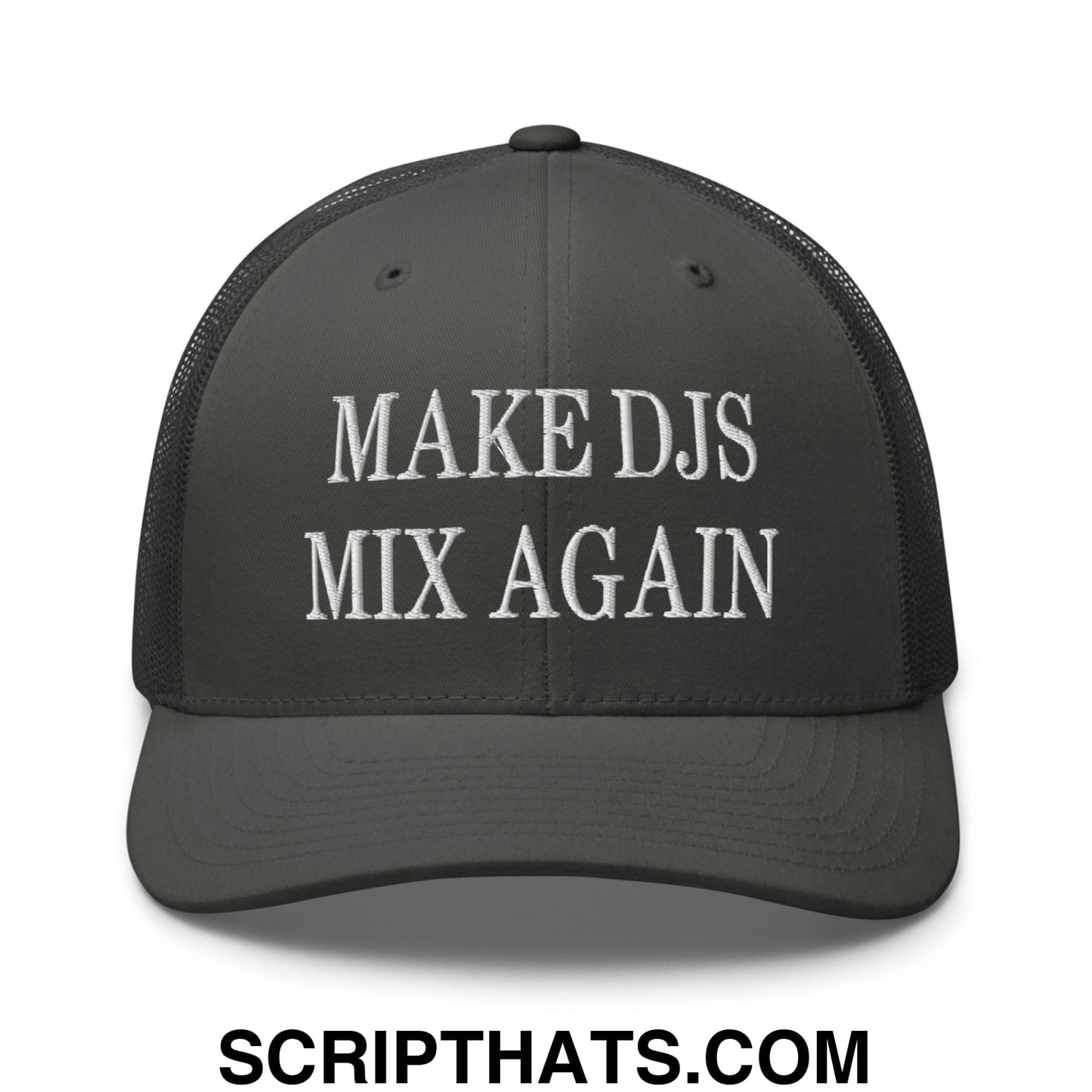 Dark gray mesh trucker hat with white embroidered make djs mix again text on the front panel