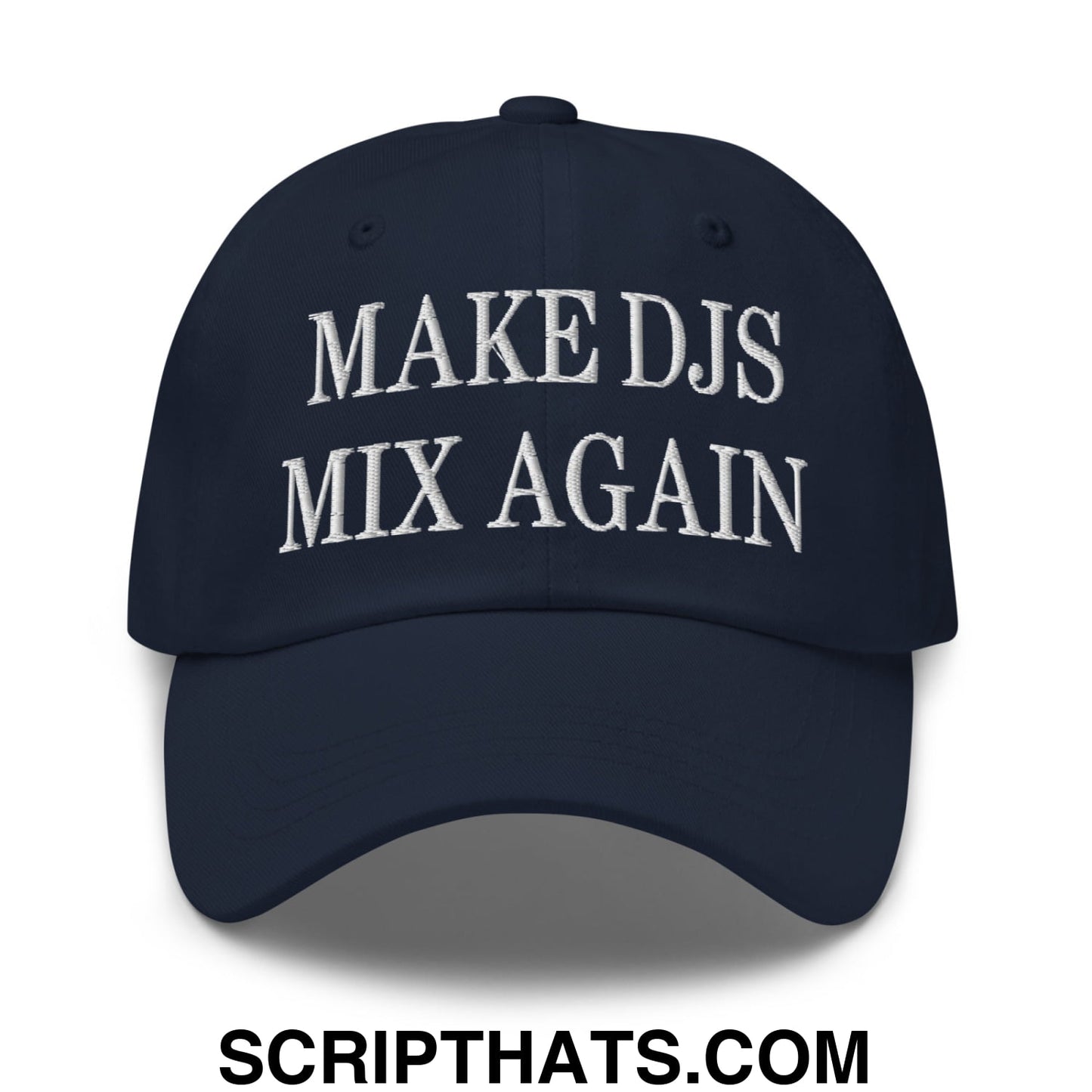 Navy blue embroidered unstructured dad hat with white text make djs mix again for casual wear