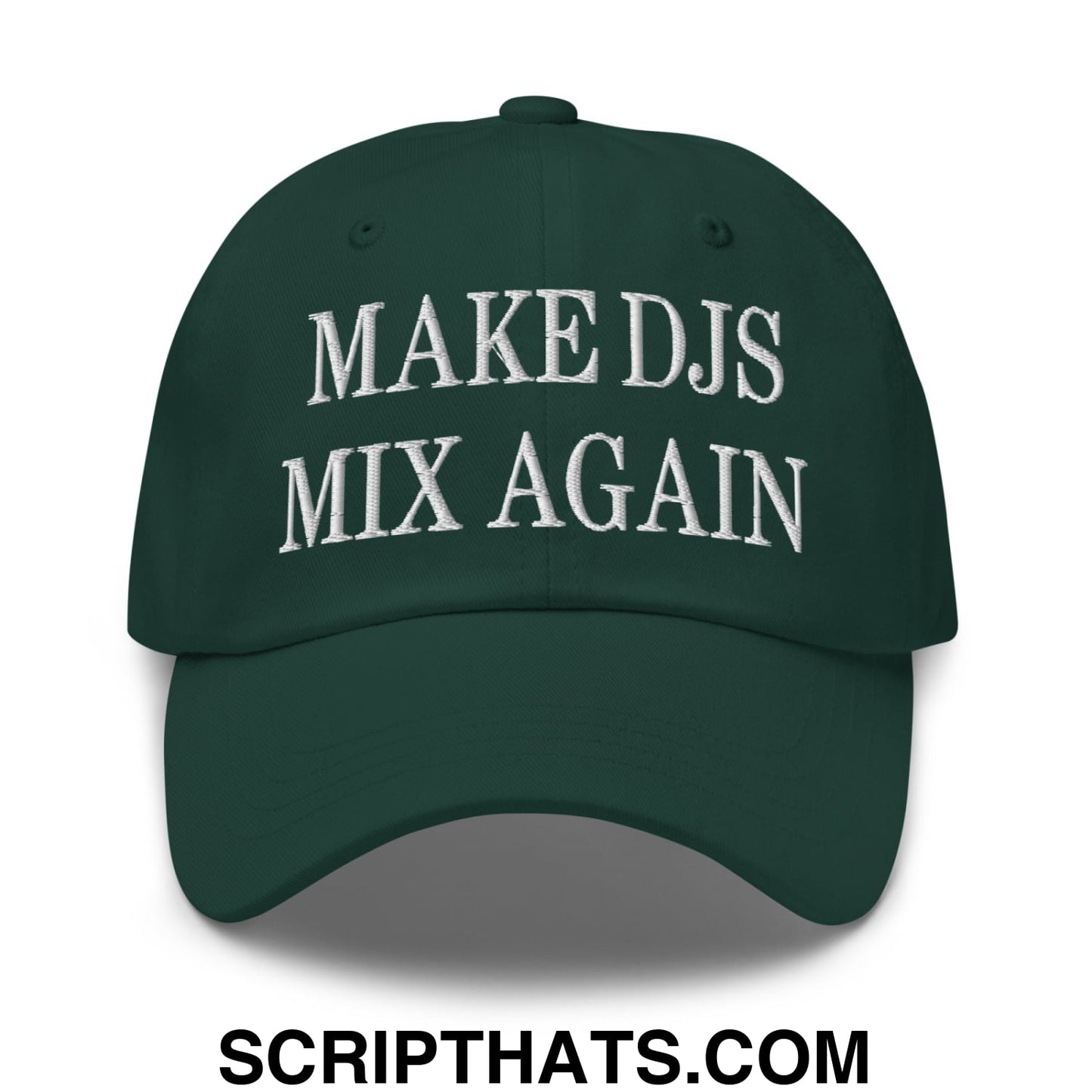 Dark green unstructured dad hat with white embroidered text make djs mix again for casual wear
