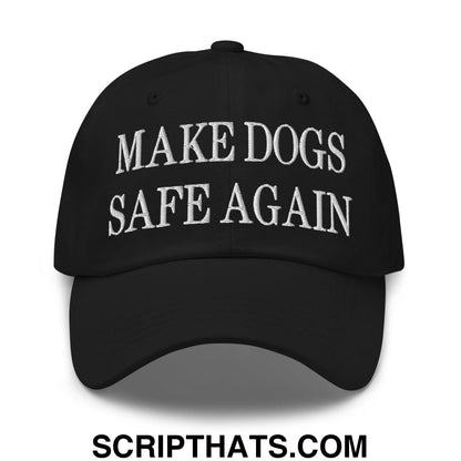 Make Dogs Safe Again Embroidered Dad Hat Black