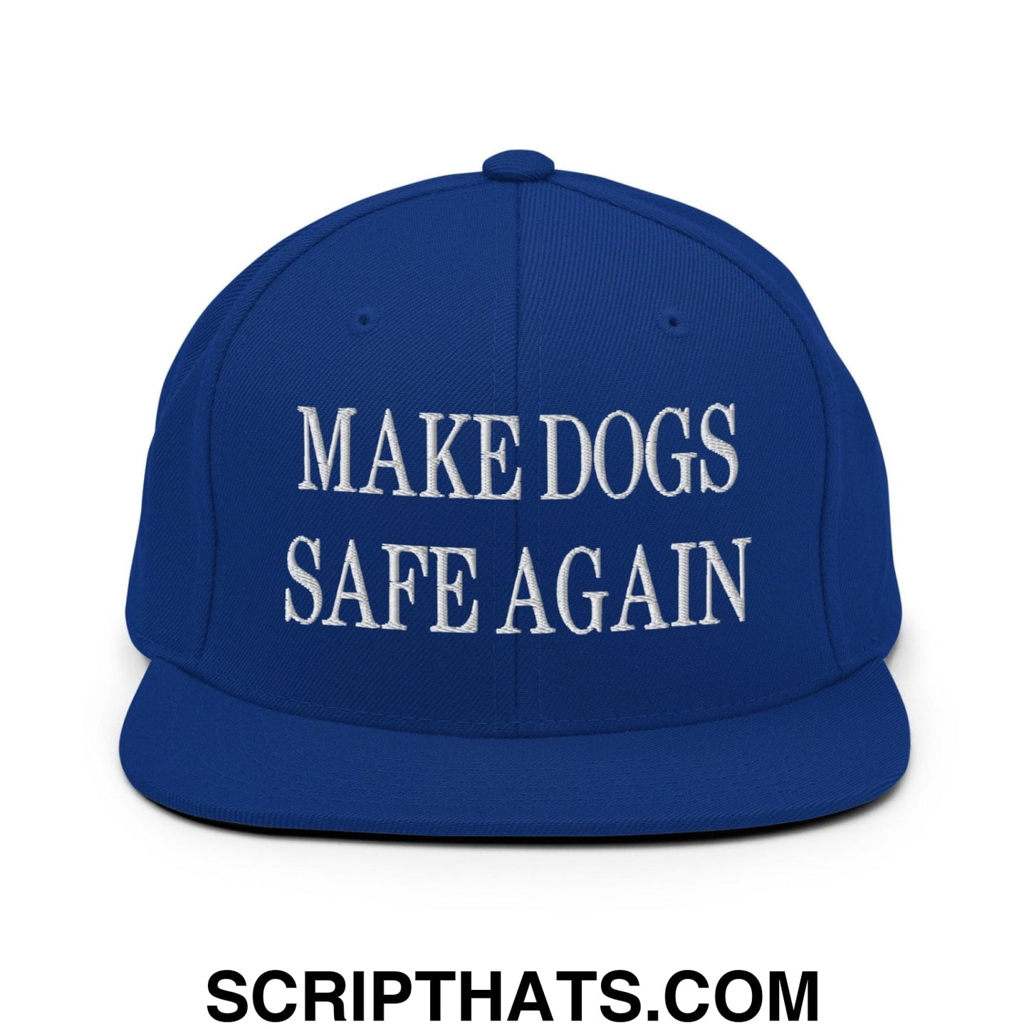 Make Dogs Safe Again Embroidered Flat Bill Brim Snapback Hat Royal Blue