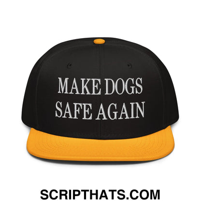 Make Dogs Safe Again Embroidered Flat Brim Bill Snapback Hat Gold Black Black