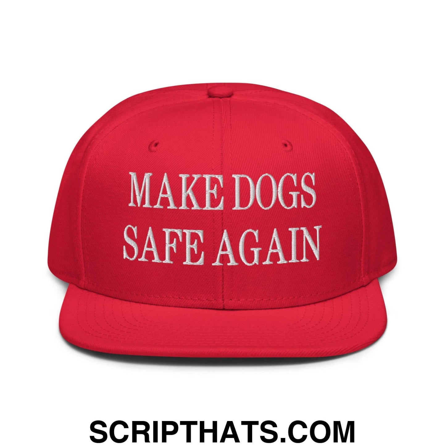 Make Dogs Safe Again Embroidered Flat Brim Bill Snapback Hat Red