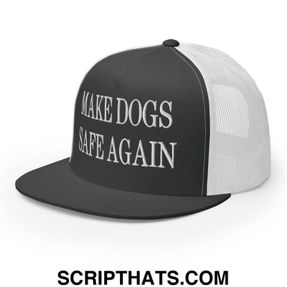 Make Dogs Safe Again Embroidered Mesh Flat Bill Brim Trucker Hat Charcoal White