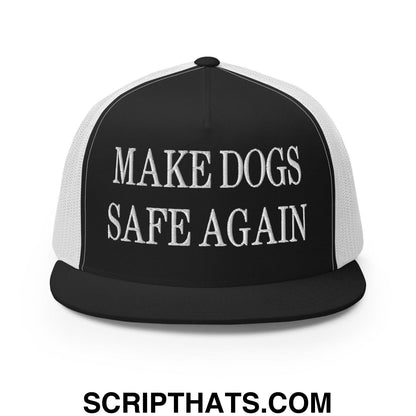 Make Dogs Safe Again Embroidered Mesh Flat Bill Brim Trucker Hat Black White