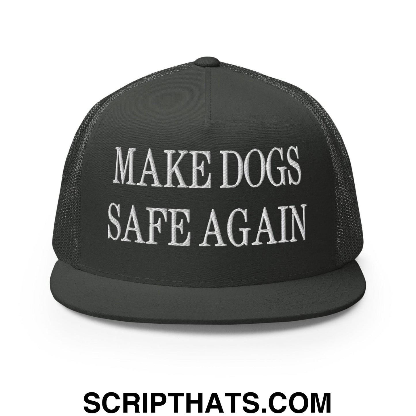Make Dogs Safe Again Embroidered Mesh Flat Bill Brim Trucker Hat Charcoal